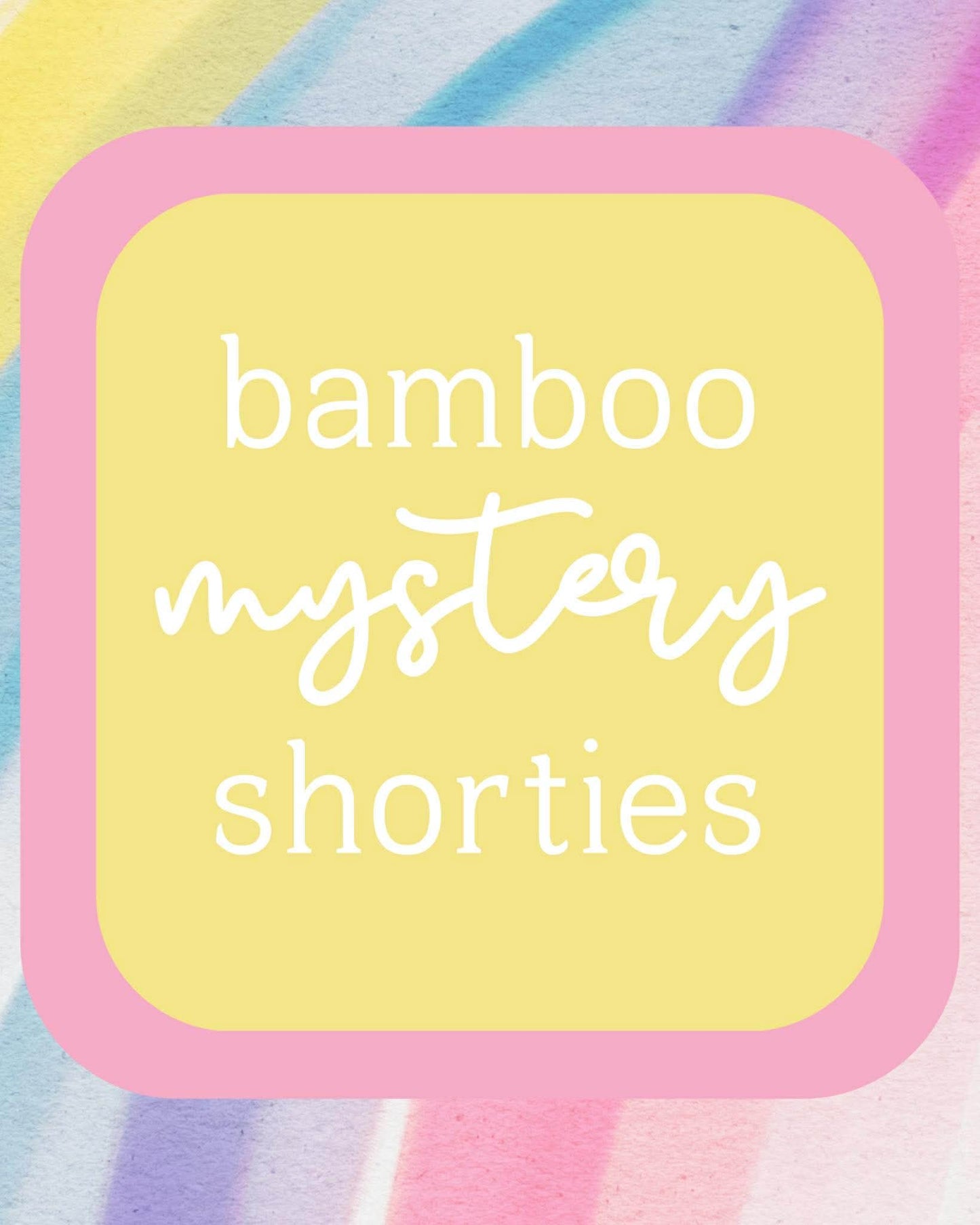 (2026 Bamboo Shorties) Mystery Short